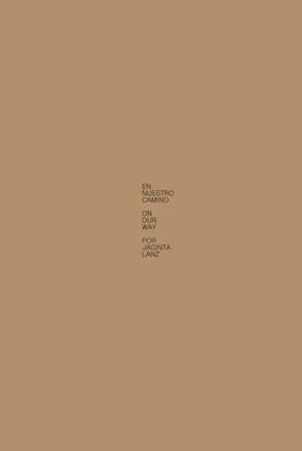 En Nuestro Camino / On Our way (Spanish Edition) by Jacinta Lanz