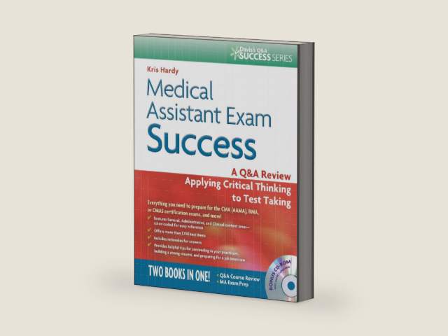 Medical Assistant Exam Success: A Q&A Review Applying Critical Thinking to Test Taking (Davis's Q&a Success Series) by Kris Hardy CMA (AAMA) CDF RHE AS - 071226-000-017