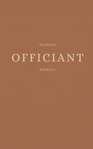 Wedding Officiant Booklet: Brown Wedding Ceremony Journal for Pastors, Preachers, Ministers Speeches, Sermons & Notes by Winona May