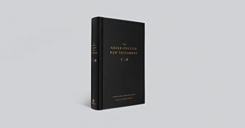 The Greek-English New Testament: Tyndale House, Cambridge Edition and English Standard Version (Hardcover) (English and Ancient Greek Edition) by ESV Bibles