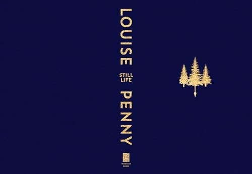 Still Life Deluxe Edition: A Chief Inspector Gamache Novel by Louise Penny