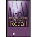 Medical-Surgical Nursing Recall (Recall Series) by Tamara H. Bickston