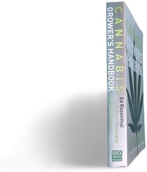 Cannabis Grower's Handbook: The Complete Guide to Marijuana and Hemp Cultivation by Ed Rosenthal