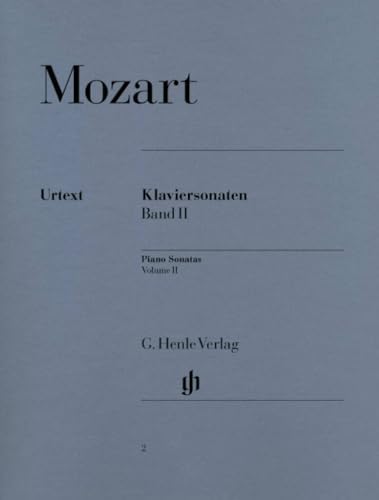 Mozart: Piano Sonatas - Volume II for Piano Solo | Urtext Sheet Music for Intermediate and Advanced Pianists | Classical Piano Songbook for Study and Performance | Multilingual Edition for Recital by Wolfgang Amadeus Mozart
