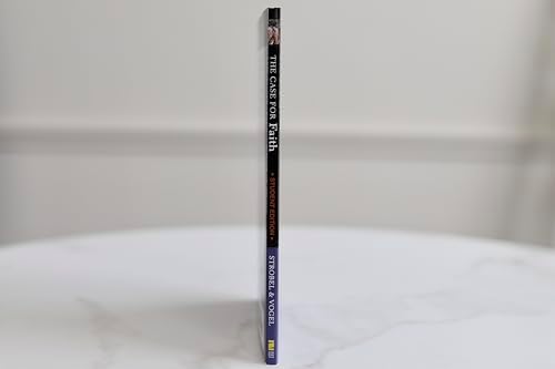 The Case for Faith Student Edition: A Journalist Investigates the Toughest Objections to Christianity (Case for … Series for Students) by Lee Strobel
