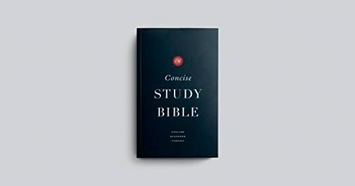 ESV Concise Study Bible, Economy Edition (Paperback): Holy Bible, English Standard Version by ESV Bibles