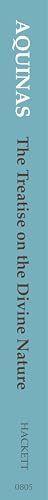 The Treatise On The Divine Nature: Summa Theologiae I, 1-13 by Thomas Aquinas