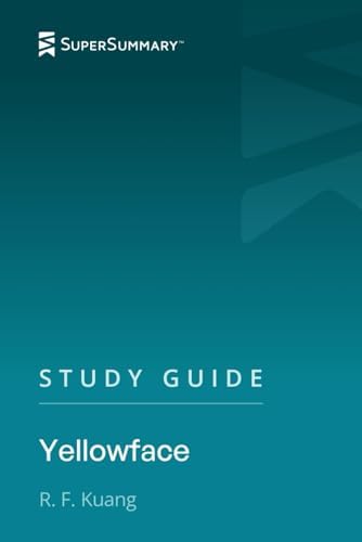 Study Guide: Yellowface by R. F. Kuang (SuperSummary) by SuperSummary