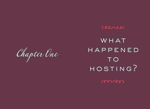 Having People Over: A Modern Guide to Planning, Throwing, and Attending Every Type of Party by Chelsea Fagan