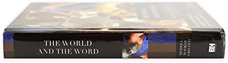 The World and the Word: An Introduction to the Old Testament by Eugene H. Merrill