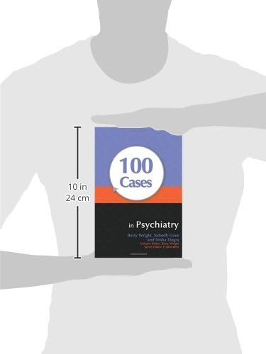 100 Cases in Psychiatry by Subodh Dave