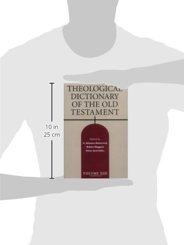 Theological Dictionary of the Old Testament, Vol. 13 by G. Johannes Botterweck