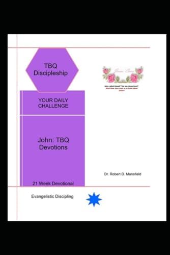 Your Daily Challenge: John: TBQ Devotions (Teen Bible Quizzing Devotionals) by Dr Robert D Mansfield
