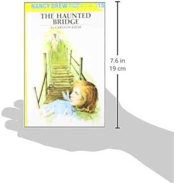 The Haunted Bridge (Nancy Drew, Book 15) by Carolyn Keene