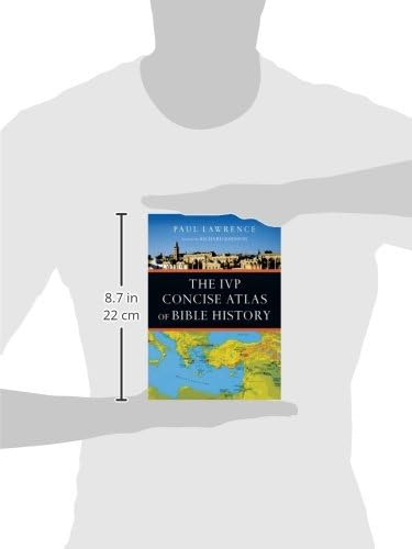 The IVP Concise Atlas of Bible History by Paul Lawrence