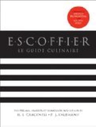 Escoffier: The Complete Guide to the Art of Modern Cookery by H. L. Cracknell