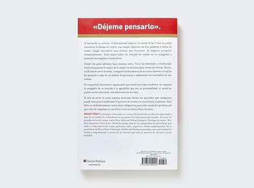 El arte de cerrar la venta: La clave para hacer más dinero más rápidamente en el mundo de las ventas profesionales (Spanish Edition) by Brian Tracy