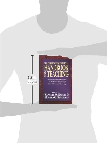 The Christian Educator's Handbook on Teaching by Kenneth O. Gangel