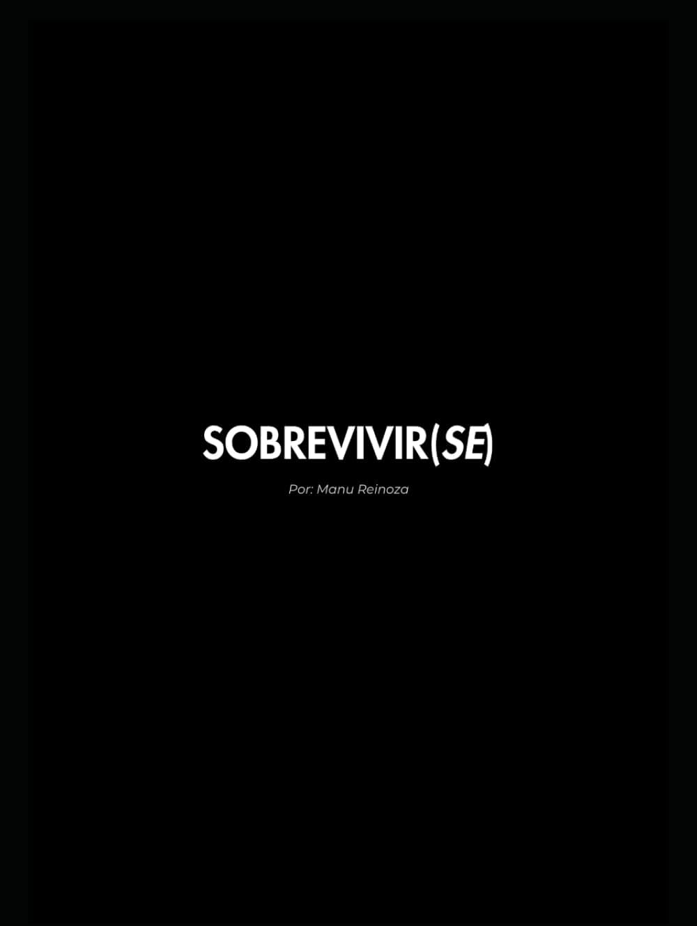 SOBREVIVIR(SE) (Spanish Edition) by Manu Reinoza