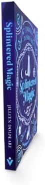 Splintered Magic: A Paranormal Women's Urban Fantasy Fiction Novel by Jilleen Dolbeare