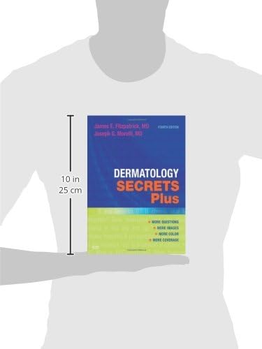 Dermatology Secrets Plus by James E. Fitzpatrick MD