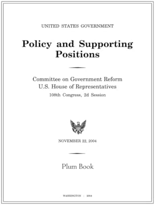 United States Government Policy and Supporting Positions: Plum Book 2004 by US Congress
