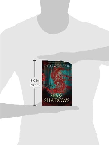 Sea of Shadows: A Breathtaking YA Fantasy About Twin Sisters, Deadly Spirits, and Star-Crossed Love (Age of Legends Trilogy, 1) by Kelley Armstrong