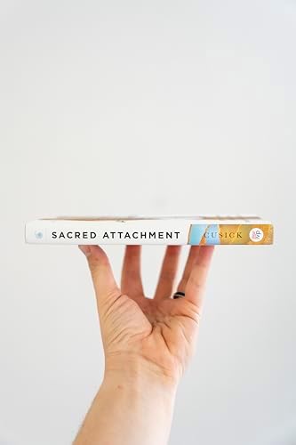 Sacred Attachment: Escaping Spiritual Exhaustion and Trusting in Divine Love by Michael John Cusick