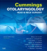CUMMINGS OTOLARYNGOLOGY HEAD & NECK SURGERY by Flint