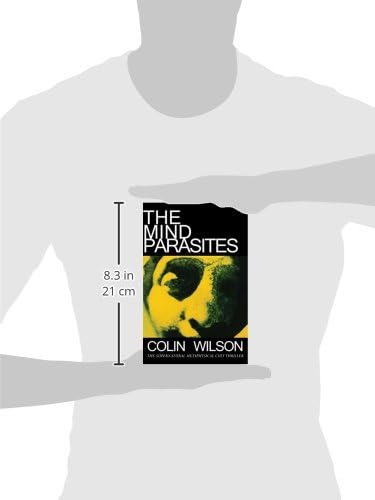 The Mind Parasites: The Supernatural Metaphysical Cult Thriller by Colin Wilson