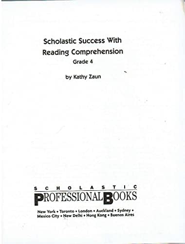 Scholastic Success With: Reading Comprehension Workbook: Grade 4 by Scholastic Inc