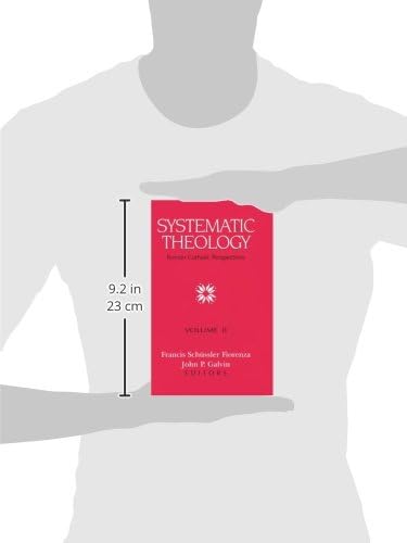 Systematic Theology: Roman Catholic Perspectives, Vol. 2 by Francis Schussler Fiorenza