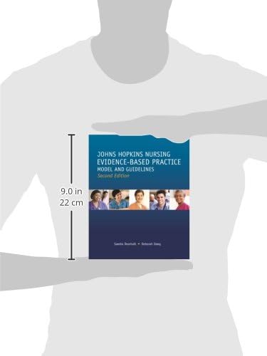 Johns Hopkins Nursing Evidence-Based Practice: Model and Guidelines by R.N. Dearholt, Sandra L.