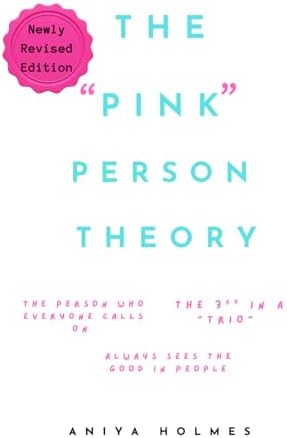 The Pink Person Theory by Aniya Holmes