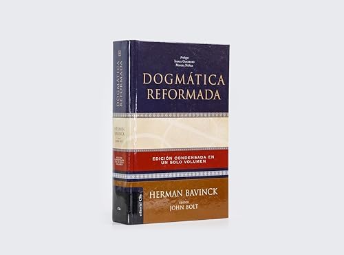 Dogmática reformada (Spanish Edition) by Herman Bavinck