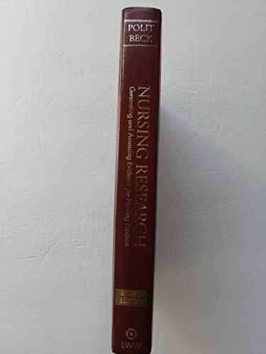 Nursing Research: Generating and Assessing Evidence for Nursing Practice by Denise F. Polit