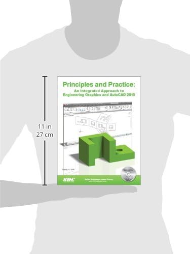 Principles and Practice: An Integrated Approach to Engineering Graphics and AutoCAD 2015 by Randy H. Shih