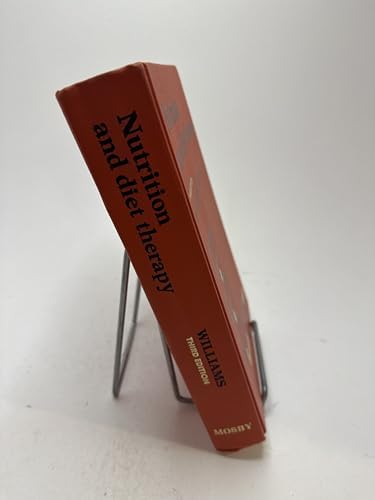 Nutrition and diet therapy by SUE RODWELL M.P.H. M.R. Ed. Ph.D. WILLIAMS