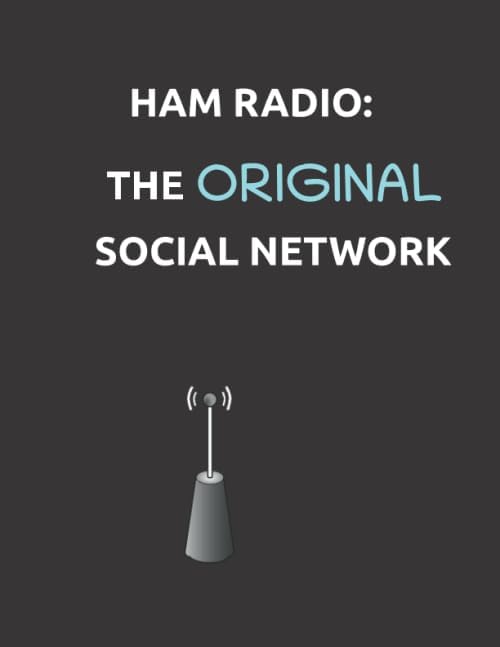 Ham Radio: The Original Social Network by Square Press