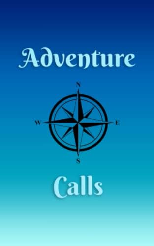 Adventure Calls Blue: Amateur Radio Call Log Book | Ham Radio Call Log Notebook | Parks on the Air Call Log Book (Amateur Radio Parks on the Air Call Logbooks) by Krystine Marie