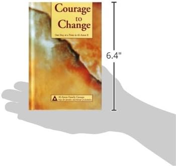Courage to Change: One Day at a Time in Al-Anon II by Al-Anon Family Group Head Inc