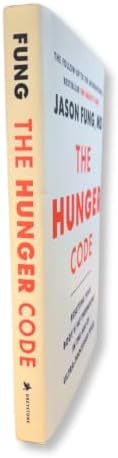 The Hunger Code: Resetting Your Body's Fat Thermostat in the Age of Ultra-Processed Food (Dr. Jason Fung Code, 6) by Dr. Jason Fung