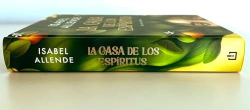 La casa de los espíritus (Edición especial cantos pintados) / The House of the Spirits (Spanish Edition) by Isabel Allende