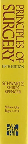 Principles of Surgery by Seymour I. Schwartz