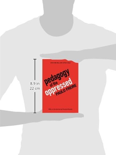 Pedagogy of the Oppressed, 30th Anniversary Edition by Paulo Freire