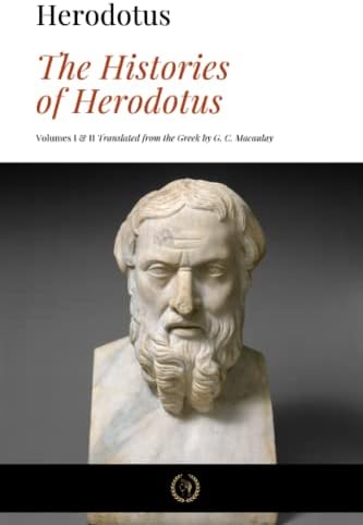 The Histories of Herodotus: Volumes I & II by Herodotus