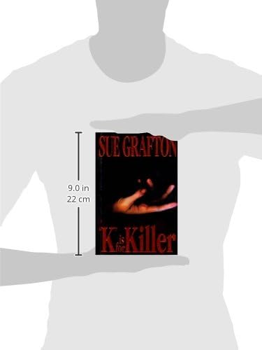 K is for Killer (A Kinsey Millhone Mystery, Book 11) by Sue Grafton