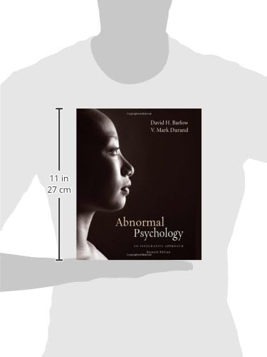 Abnormal Psychology: An Integrative Approach by David H. Barlow