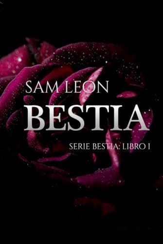 Bestia (Serie Bestia) (Spanish Edition) by Sam León