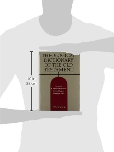 Theological Dictionary of the Old Testament: 10 by G. Johannes Botterweck
